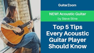 Top 5 Tips Every Acoustic Guitar Player Should Know | Acoustic Guitar Workshop - Part 1