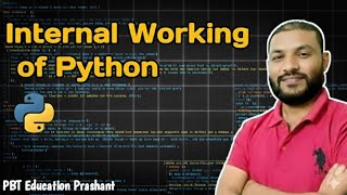 Internal working of python | working of python #python #pythonprogramming #internalworkingofpython