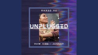 Barso Re - Unplugged