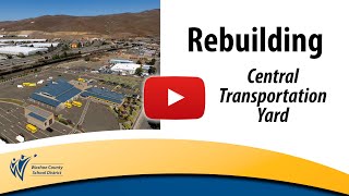 Rebuilding the WCSD Central Transportation Yard