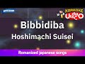 Bibbidiba – Hoshimachi Suisei (Romaji Karaoke with guide)