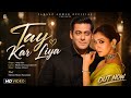 New Song 2026 | New Hindi Song | Tay Kar Liya | Salman Khan | Nayantara l Romantic Song | New Song