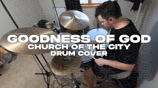 Goodness of God (Church of the City) Drum Cover