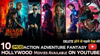 Top 10 best Hollywood Action Adventure & Fantasy Movies On Youtube| New Hollywoo