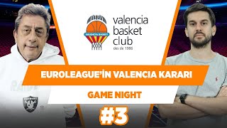 EuroLeague’in Valencia kararı ve geleceği | Murat Murathanoğlu & Sinan Aras | Game Night #3