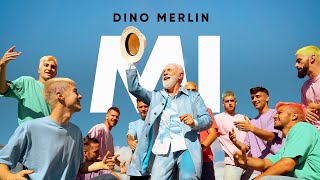Dino Merlin - Mi