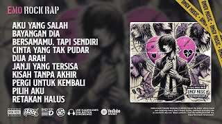 [Part 99] CINTA YANG RUMIT Full Album | Duet Vocal Emo Rap Rock #dmgvmusic #emoraprock