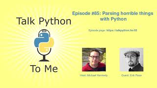 #85: Parsing horrible things with Python