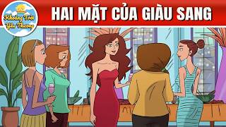 HAI MẶT CỦA GIÀU SANG - PHIM HOẠT HÌNH - QUÀ TẶNG CUỘC SỐNG - TRUYỆN CỔ TÍCH VIỆT NAM