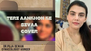 Teri Aankhon Ke Sivaa I Dr Puja Dewan | Cover | Sunil Dutt | Asha Parekh | Mohd Rafi | Chirag