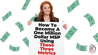 How To Become A One Million Dollar MSP Using These Three Metrics