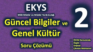 2025 EKYS Güncel Bilgiler ve Genel Kültür Soruları - 2