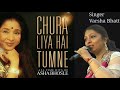 Chura liya hai...Singer Varsha Bhatt