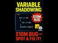 What Is Variable Shadowing? How to Spot & Fix This $10M Bug in JavaScript, Rust & More