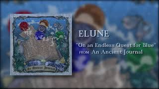 Elune - On an Endless Quest for Blue