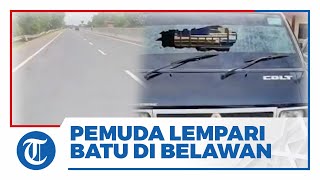 Terjadi Lagi, Aksi Pemuda Lempari Pengendara dengan Batu di Tol Belawan