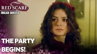The Party Begins! | Red Scarf | English Subtitles | Al Yazmalım
