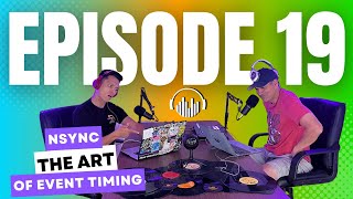 Cutmaster Cast S1 E19 - Nsync: The Art of Event Timing