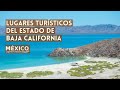 Tourist Places of Baja California Mexico | What to See and Do | 2021 Guide