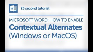 Word Tut: Enable Contextual Alternates (PC or Mac)