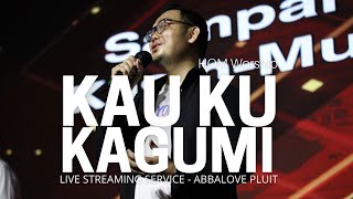 Kau kukagumi - HOM Worship