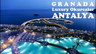 Hotel Granada Luxury Okurcalar 5-star Antalya Turkey