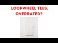 Loopwheel T-shirts, analysis and comparison with tubular knit and flat knit T-shirts