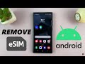 How To Remove eSIM On Android