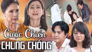 KIẾP DÂU PHIỀN LÒNG GIỮA CUỘC CHIẾN CHUNG CHỒNG | PHIM VIỆT NAM 2024 | PHIM TÂM LÝ XÃ HỘI VIỆT NAM