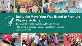 Move Your Way® Webinar: Using the Move Your Way Brand to Promote Physical Activity