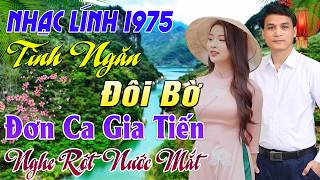 LK GIA TIẾN BOLERO ➤ LK TÌNH NGĂN ĐÔI BỜ - ĐƠN CA NHẠC LÍNH MỚI NHẤT T2/2026 RUNG ĐỘNG LÒNG NGƯỜI