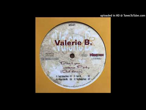 Valerie B. – Don't You Wanna Party (Get Down) (1997, Vinyl) - Discogs