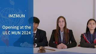 ULCMUN 2024-এ IMZ MUN সচিবালয়ের উদ্বোধনী ঠিকানা