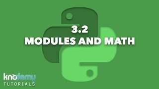 LEARNING PYTHON 3.2: Modules and Math