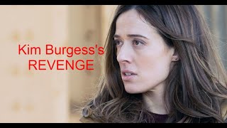 Kim Burgess's Revenge