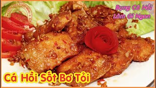 Cá Hồi Sốt Bơ Tỏi. Cách Làm Món Cá Hồi Áp Chảo Bơ Tỏi Ngon Đổi Món Cơm Tiệc Gia Đình. Tasty Dinners