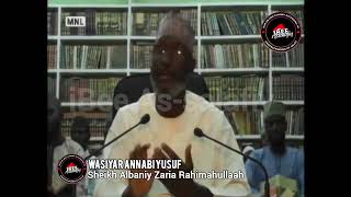 Wasiyar Annabi Yusuf: Sheikh Albaniy Zaria Rahimahullaah