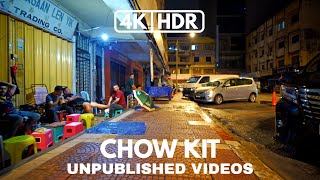 【4K|HDR】UNPUBLISHED VIDEOS | CHOW KIT | KUALA LUMPUR NIGHT LIFE | NIGHT WALK | SONY A7III