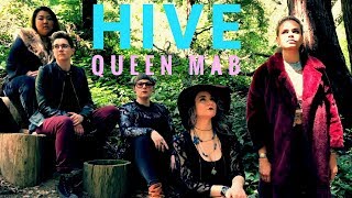 HIVE - Queen Mab (Official Video)