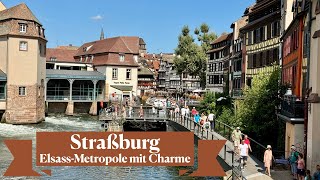 Vom Münster bis Petit France: Die Top Sehenswürdigkeiten in Straßburg