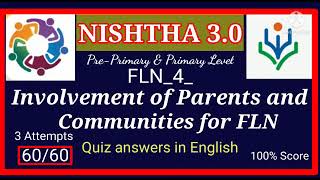 NISHTHA 3.0 Module 4 answers#diksha 3.0 module 4 answers in English|fln 3.0|Involvement of Parents