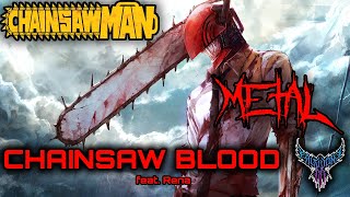 Chainsaw Man ED1 - CHAINSAW BLOOD (feat. Rena) 【Intense Symphonic Metal Cover】