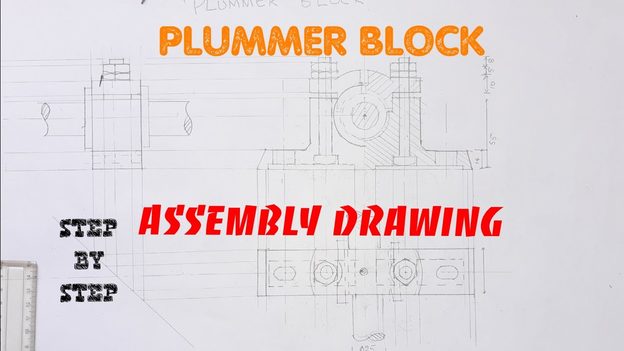 PLUMMER BLOCK ASSEMBLY DRAWING - YouTube