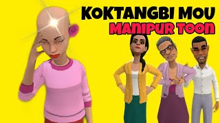 Koktangbi Mou || Manipur Comedy || MANIPURI cartoon || MANIPUR movie|| Kumhei || kanglei cartoon