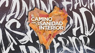 SERIE: EL CAMINO HACIA LA SANIDAD INTERIOR - PARTE 1 - SERGIO HORNUNG