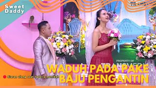 Valerie Krasnadewi Kaget Nih Kok Yang Dateng Malah Narji Sih !! | SWEET DADDY (9/9/22) P2