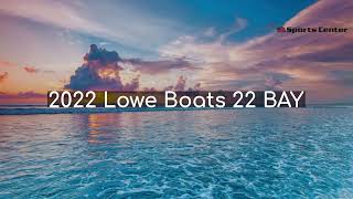 2022 Lowe Boats 22 BAY Center Console Boat For Sale in Perry, GA