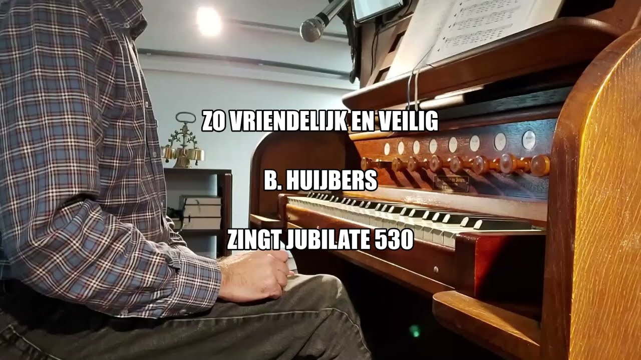 Zo Vriendelijk En Veilig ( Ps 27, Rom 8,27-27 En Gal 2,20) | B.Huijbers ...