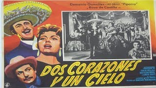 Dos Corazones Y Un Cielo│Piporro│1959