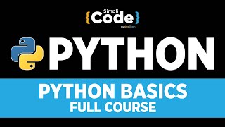 Python Basics Full Course | Learn Python Basics In 6 Hours | Python For Beginners | Simplilearn